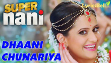 dhaani-chunariya-super-nani